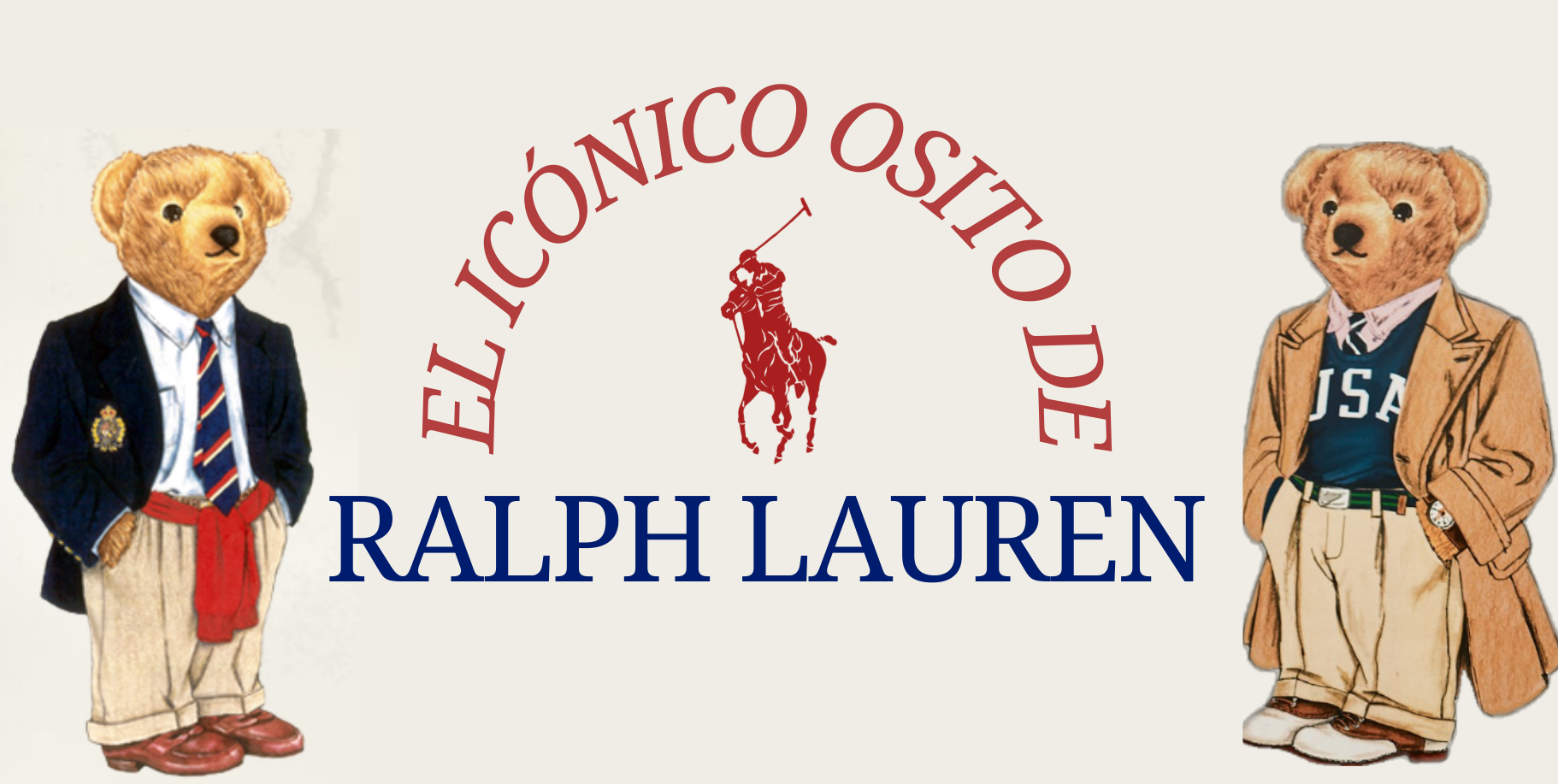 El icónico osito de Ralph Lauren: La historia detrás de un símbolo de estilo y lujo